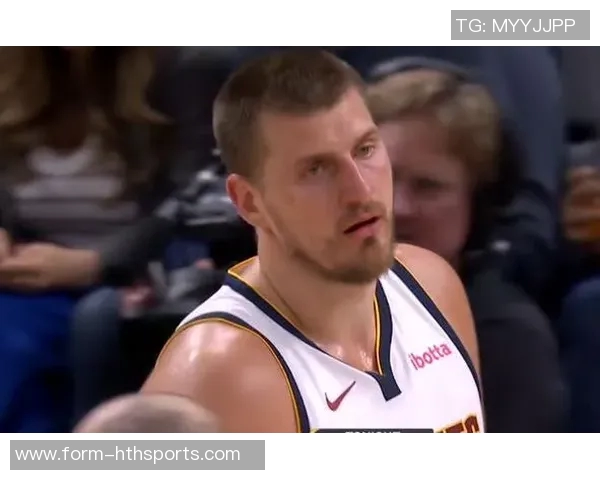 皮克特惊叹约基奇场边精准预测对手战术的惊人能力